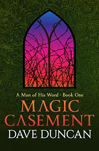 Magic Casement (A Man of His Word Book 1)
