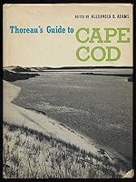 Thoreau's Guide to Cape Cod (Based on Cape Cod by Henry David Thoreau) With a biographical sketch of Thoreau by Ralph Waldo Emerson B004OH1RE8 Book Cover