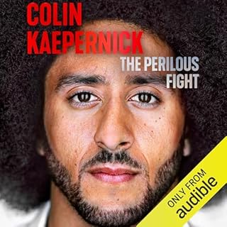 The Perilous Fight Audiobook By Colin Kaepernick cover art