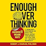 Cover of Enough Overthinking