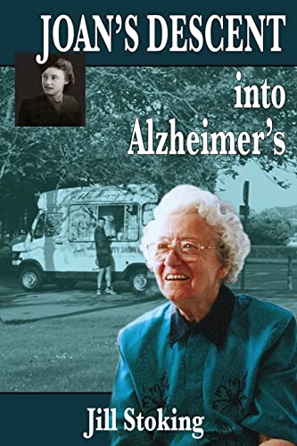 Joan's Descent into Alzheimer's