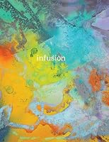 Infusion: Quote Sketch Book 1503327582 Book Cover