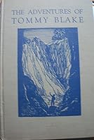 The Adventures of Tommy Blake B000J4KXY0 Book Cover