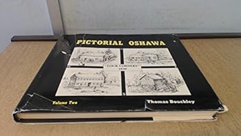 Hardcover Pictorial Oshawa: Volume Two Book