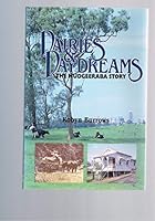 Dairies and daydreams: The Mudgeeraba story 0731682262 Book Cover