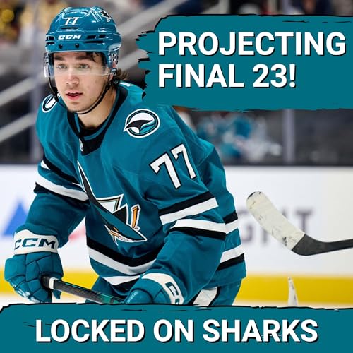 San Jose Sharks Make First Wave Of MASSIVE Cuts | Projecting The FINAL 23 Man Roster Podcast Por arte de portada