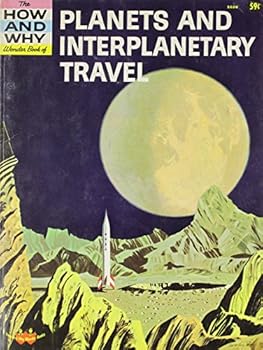 Paperback The How and Why Wonder Book of Planets and Interplanetary Travel Book