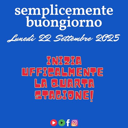 Page de couverture de Semplicemente Buongiorno: Iniziamo Ufficialmente la Quarta Stagione!