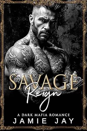 Jamie Jay – The Corsetti Brother’s Series Vol. 1. Savage Reign (2026)