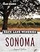 Back Lane Wineries of Sonoma, Second Edition