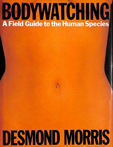 Bodywatching B000HJ4RZS Book Cover