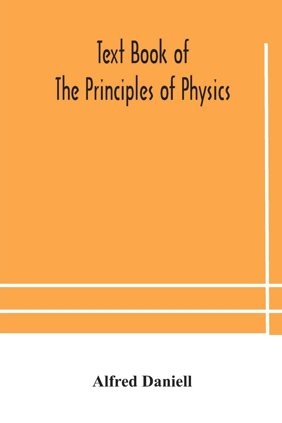 Text Book Of The Principles Of Physics