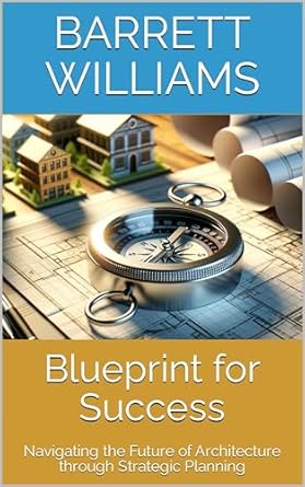 Amazon.com: Blueprint for Success: Navigating the Future of ...