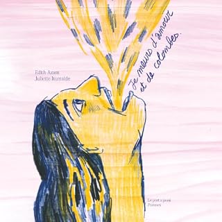 Image de couverture de Je meurs d&rsquo;amour et de colombes