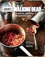 Algopix Similar Product 16 - The Walking Dead The Official Cookbook