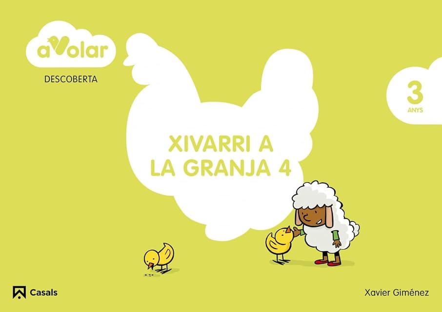 Portada de Descoberta 4. Xivarri a la Granja. 3 Anys. A Volar! 3º Educacion Infan
