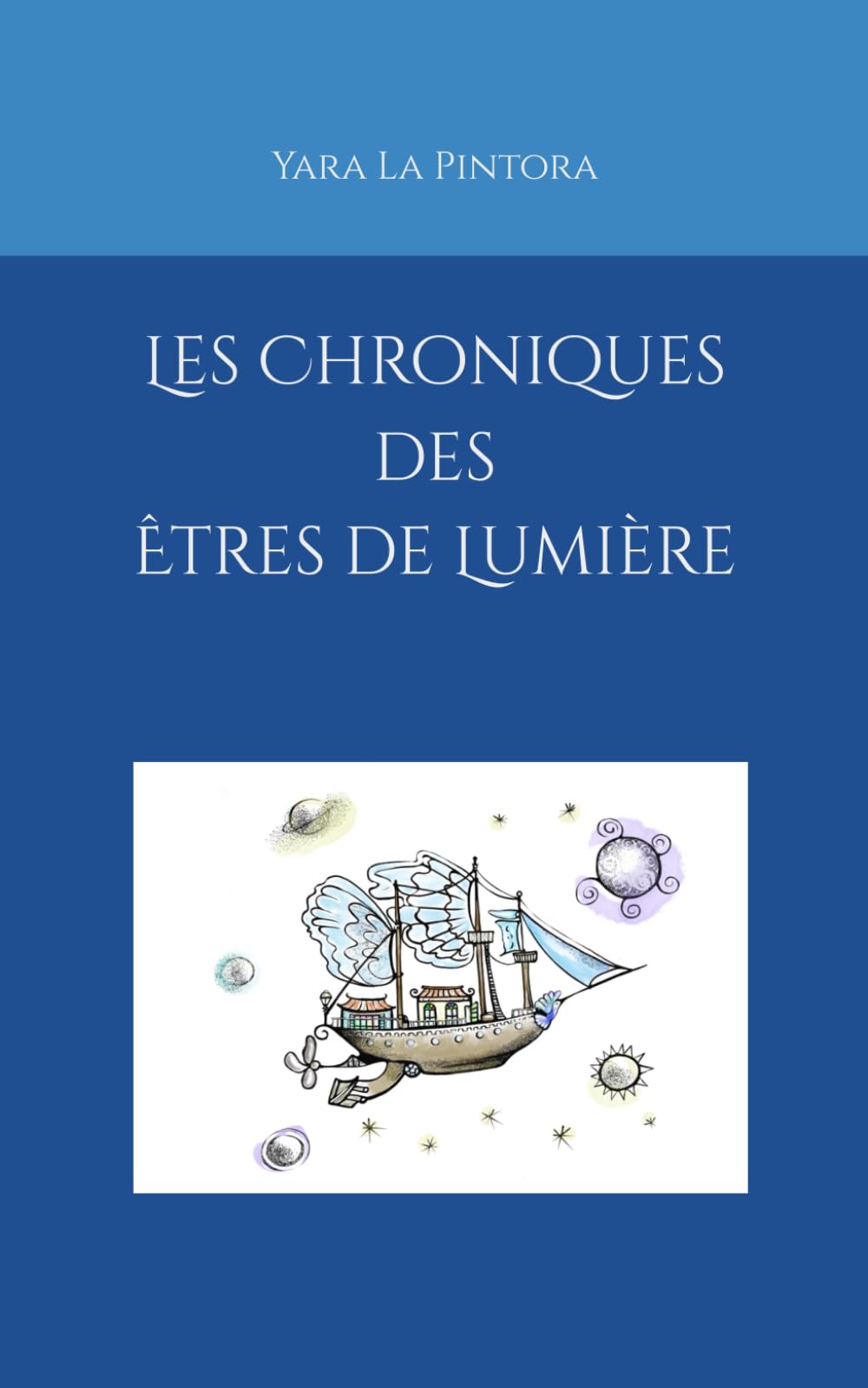 Les Chroniques des Êtres de Lumière