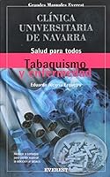 Tabaquismo y enfermedad: Motivos y consejos para oder superar la adicción al tabaco. (Manuales de la Clínica Universitaria de Navarra) 8424184084 Book Cover