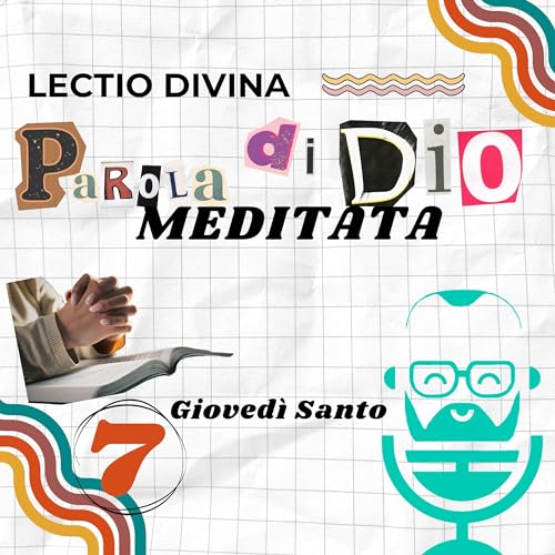 Gioved&igrave; santo sintesi e premessa