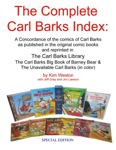 The Complete Carl Barks Index SPECIAL EDITION 1537798634 Book Cover