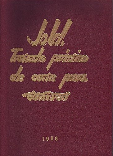 TRATADO PRACTICO DE CORTE PARA SASTRES JOLD