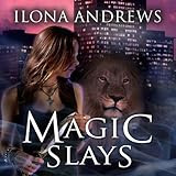 Magic Slays: Kate Daniels, Book 5