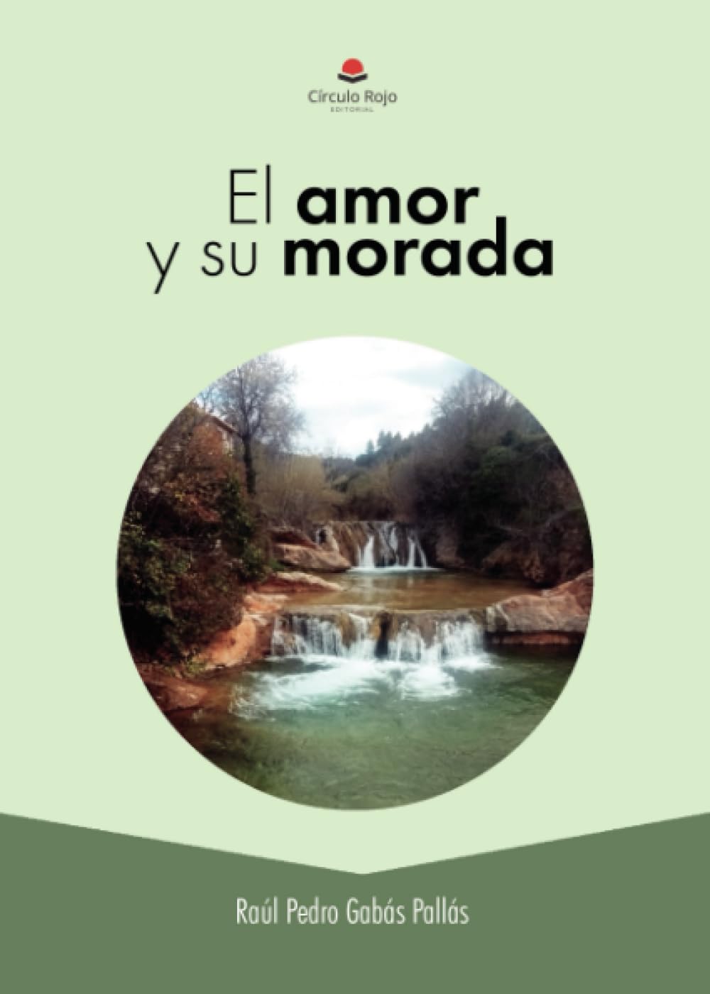 El amor y su morada