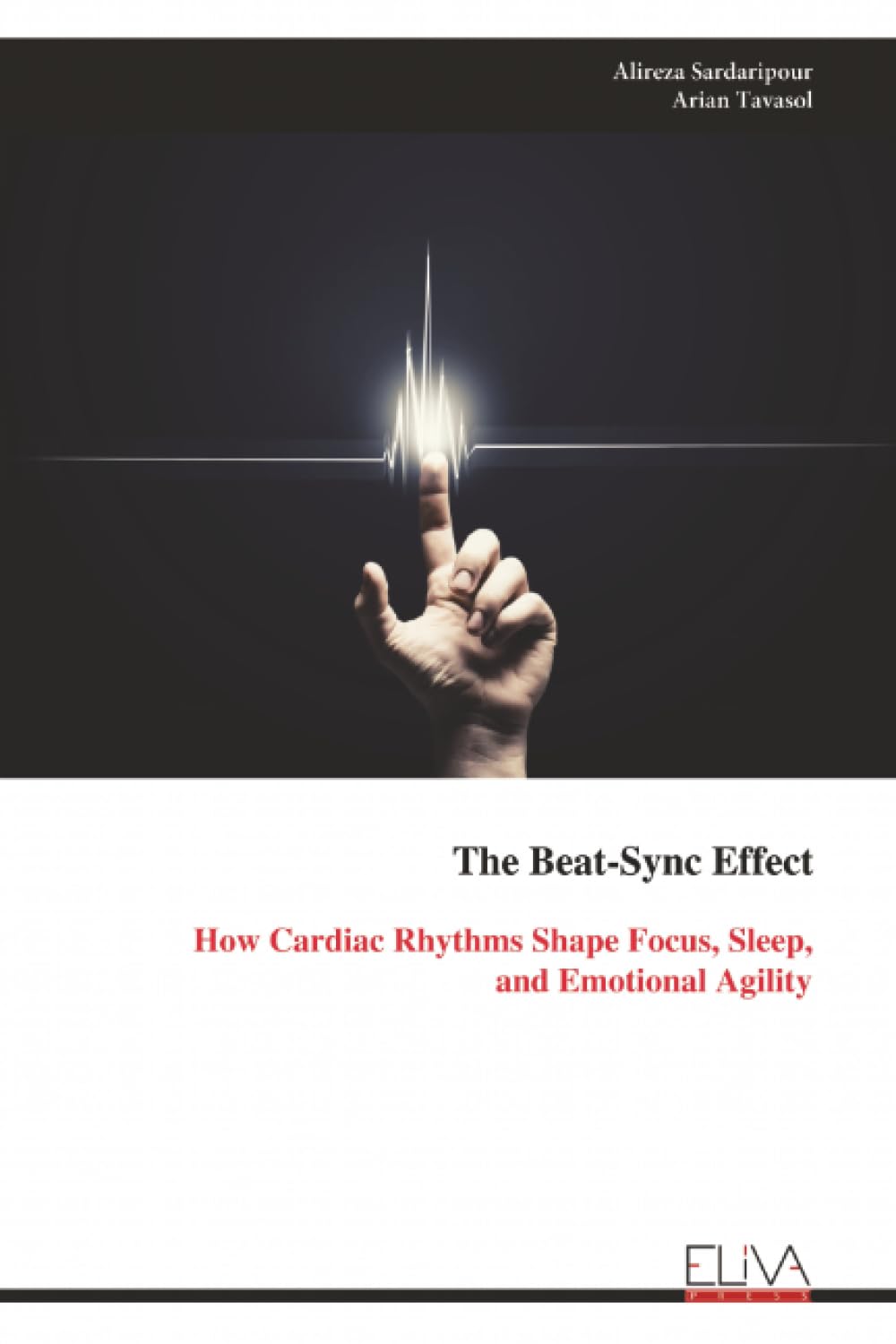 The Beat-Sync Effect: How Cardiac Rhythms Shape Focus, Sleep, and Emotional Agility