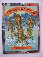 A Strange Day at the Zoo 0322041511 Book Cover