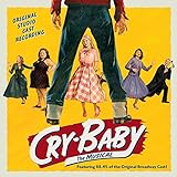 Cry-Baby: The Musical (Original Studio Cast Recording)