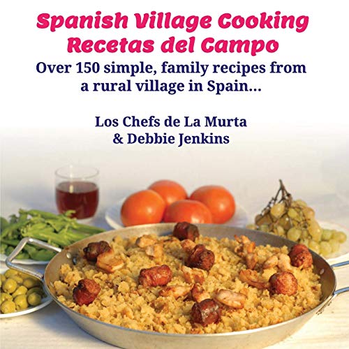 Spanish Village Cooking - Recetas Del Campo