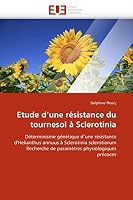 Etude d''une Résistance Du Tournesol À Sclerotinia 6131545952 Book Cover