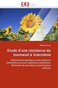 Paperback Etude d''une résistance du tournesol à sclerotinia [French] Book