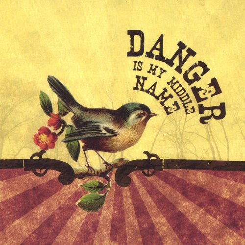 Danger Is My Middle Name