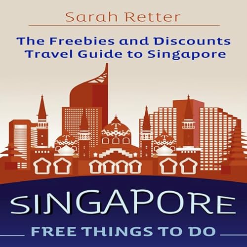 Singapore: Free Things to Do Audiolivro Por Sarah Retter capa