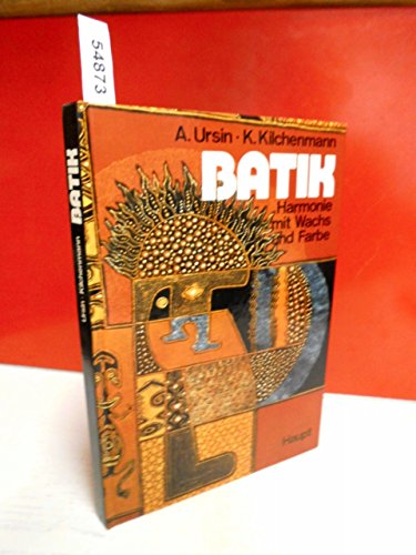 Batik - Harmonie mit Wachs und Farbe