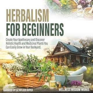 Herbalism for Beginners Audiolibro Por Wellness Wisdom Works arte de portada