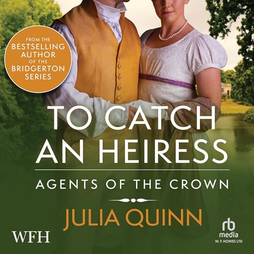 To Catch an Heiress by Julia Quinn episode artwork