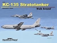 KC-135 Stratotanker Walk Around (65066) 0897476840 Book Cover
