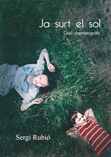Ja surt el sol: Guio cinematografic juvenil sobre adolescencia, familia, serveis socials i esperanca a Barcelona (Edicio per a l