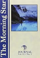 The MorningStar Journal Vol. 11, No. 1 1929371039 Book Cover
