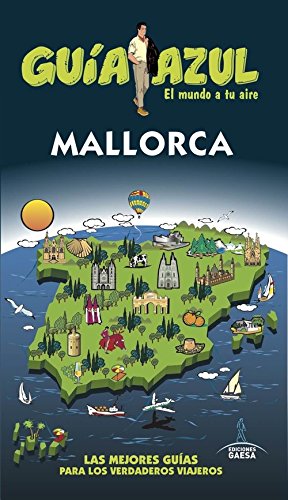 Mallorca: MALLORCA GUÍA AZUL
