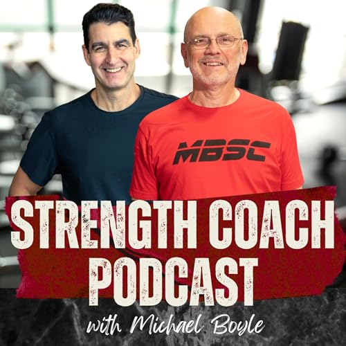 Couverture de The Strength Coach Podcast