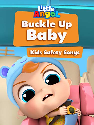 Buckle Up Baby Kids Safety Songs - Little Angel