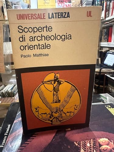 Scoperte di archeologia orientale
