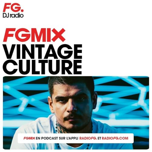 FG MIX : VINTAGE CULTURE