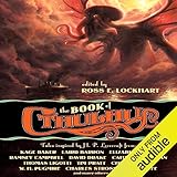 The Book of Cthulhu: Tales Inspired by H. P. Lovecraft