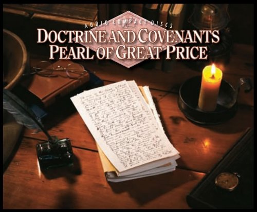 The Doctrine And Covenants, The Pearl of Great Price: Audio Compact Discs (15 CD Set)