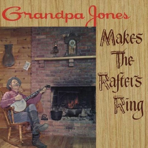 Makes The Rafters Ring / Yodeling Hits by Grandpa Jones (April 19, 2011) Grandpa Jones Amazon