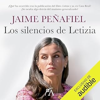 Los silencios de Letizia Audiolibro Por Jaime Pe&ntilde;afiel arte de portada